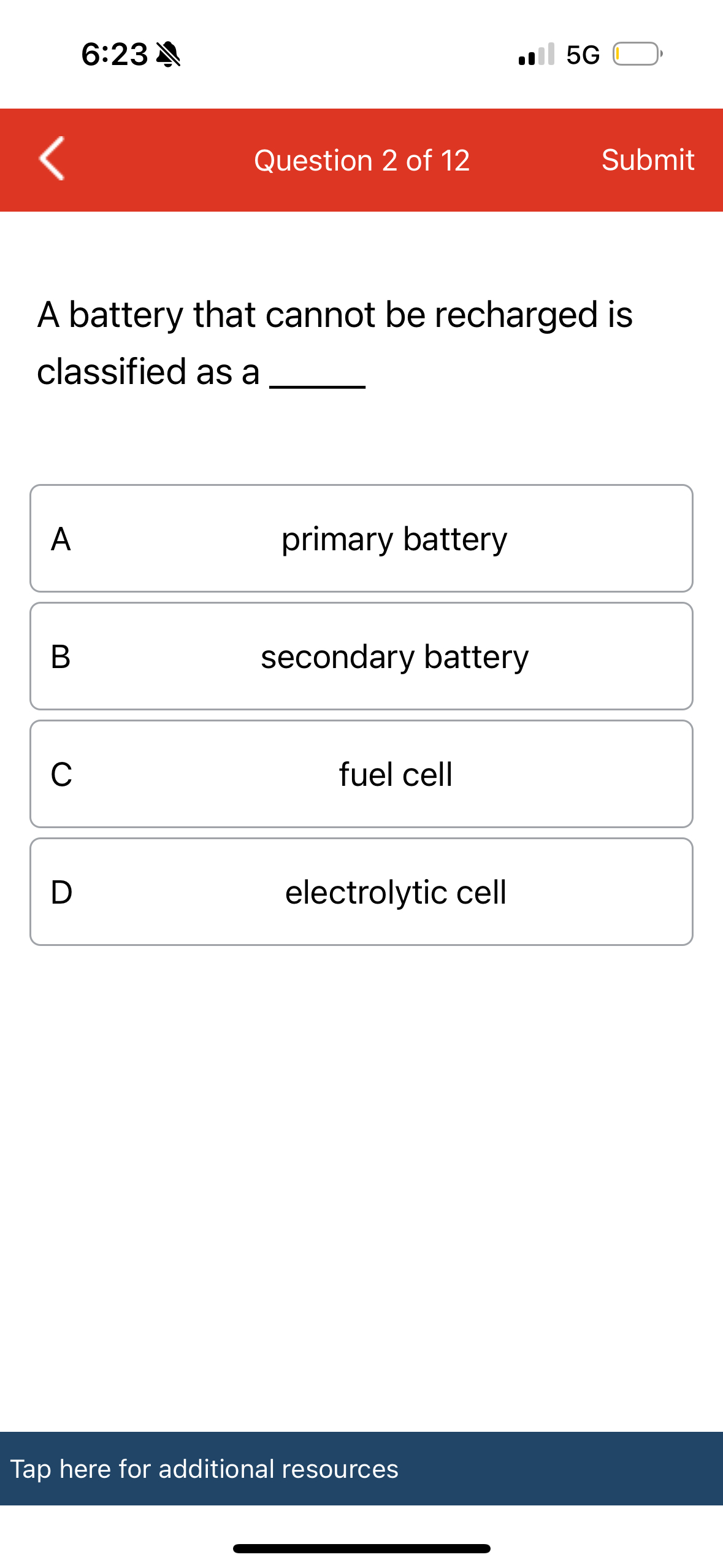 Solved 6:235GQuestion 2 ﻿of 12SubmitA battery that cannot be | Chegg.com