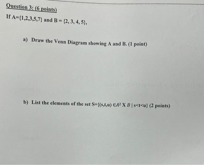 Solved A={1,2,3,5,7} And B={2,3,4,5} A) Draw The Venn | Chegg.com