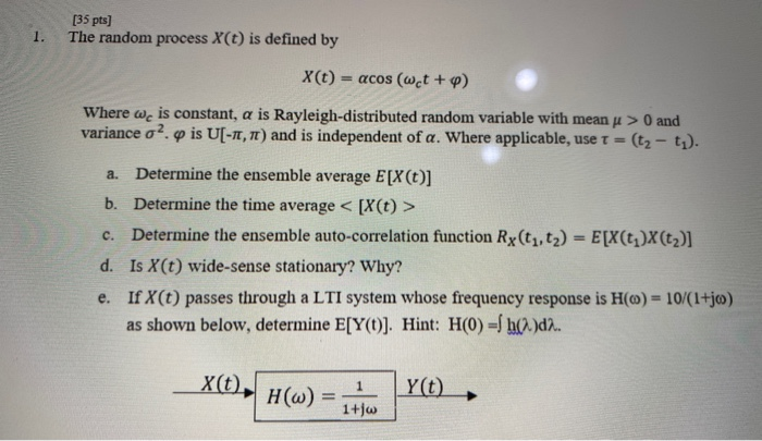 Solved 1. [35 pts) The random process X(t) is defined by | Chegg.com