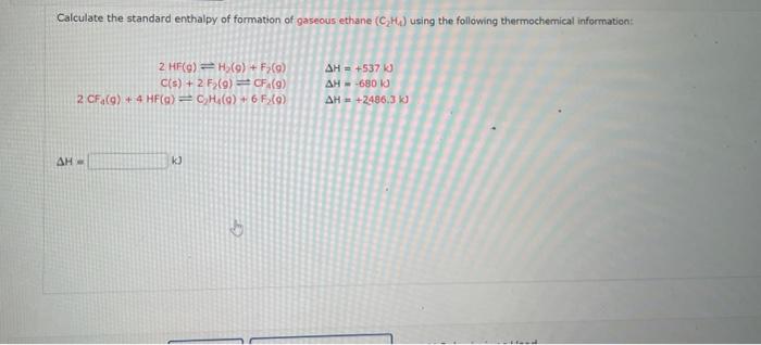 Solved Calculate The Standard Enthalpy Of Formation Of | Chegg.com