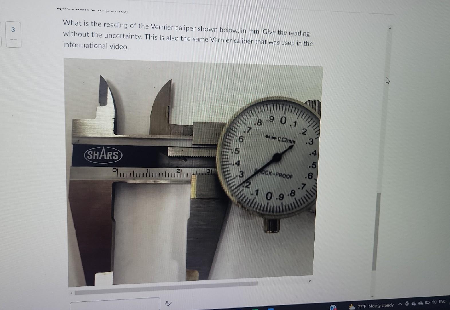 Solved What is the reading of the Vernier caliper shown