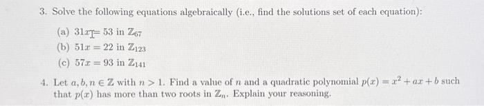 Solved 3. Solve the following equations algebraically (i.e., | Chegg.com
