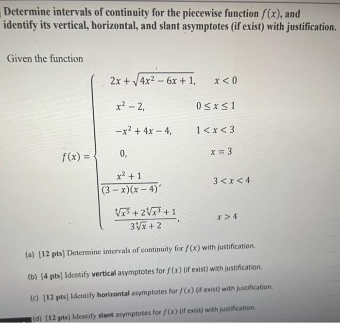 Solved Determine intervals of continuity for the piecewise | Chegg.com