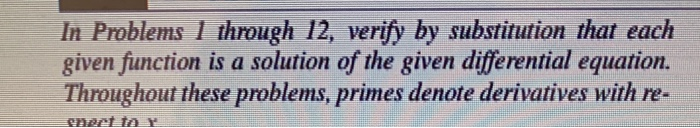 Solved In Problems 1 through 12, verify by substitution that | Chegg.com