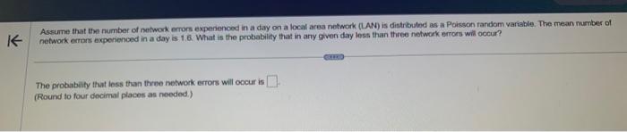 Solved Assume that the number of network errors expenenced | Chegg.com