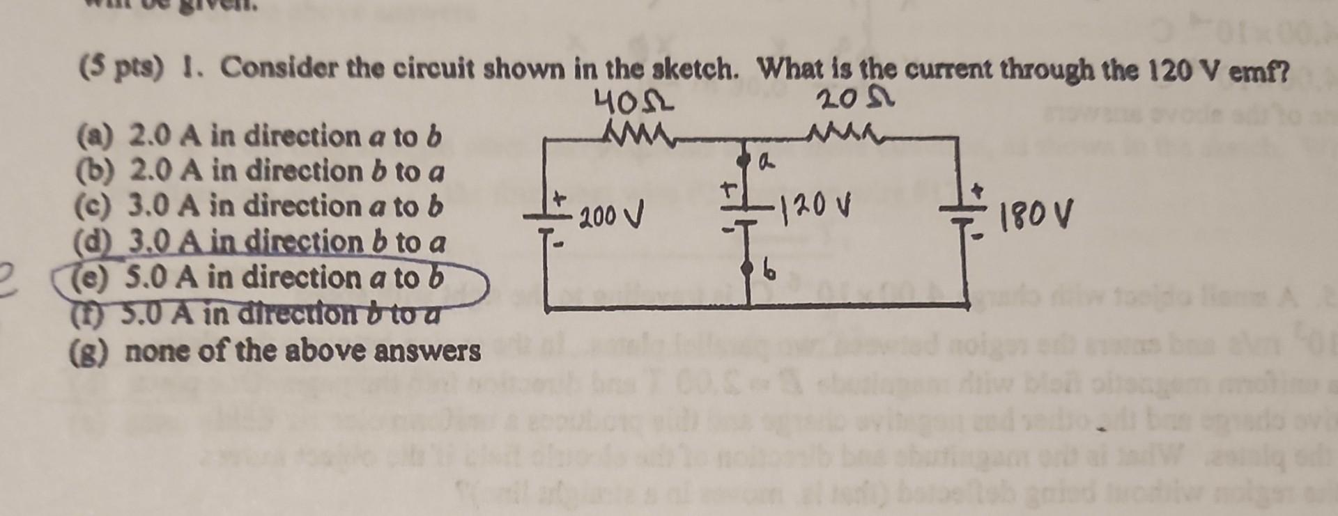 Solved (5 Pts) 1. Consider The Circuit Shown In The Sketch. | Chegg.com