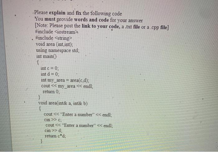 Solved Please explain and fix the following code You must | Chegg.com