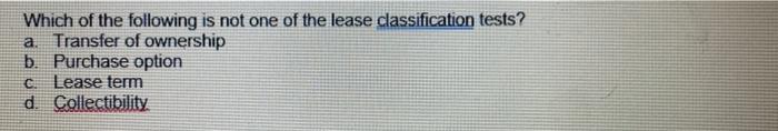 Solved Which of the following is not one of the lease | Chegg.com