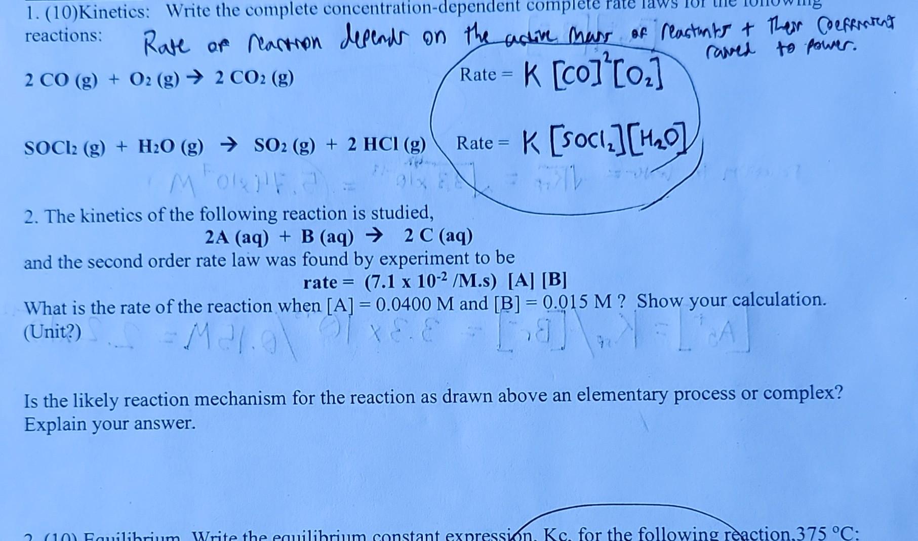 Solved The Kinetics Of The Following Reaction Is | Chegg.com