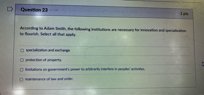 Solved Question 23 1 pts According to Adam Smith, the | Chegg.com