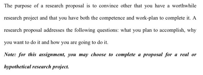 Solved The purpose of a research proposal is to convince | Chegg.com