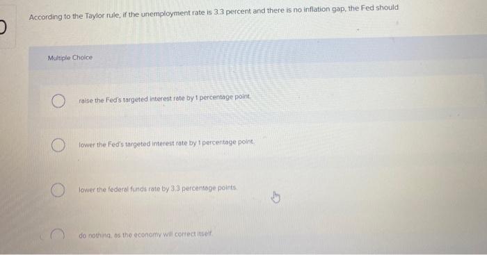 solved-according-to-the-taylor-rule-if-the-unemployment-chegg