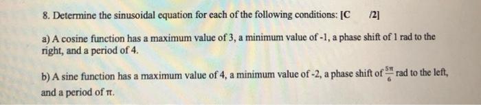 Solved 8. Determine the sinusoidal equation for each of the | Chegg.com