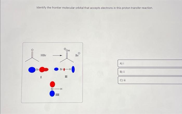 Solved identify the frontier molecular orbital fhat accepts | Chegg.com