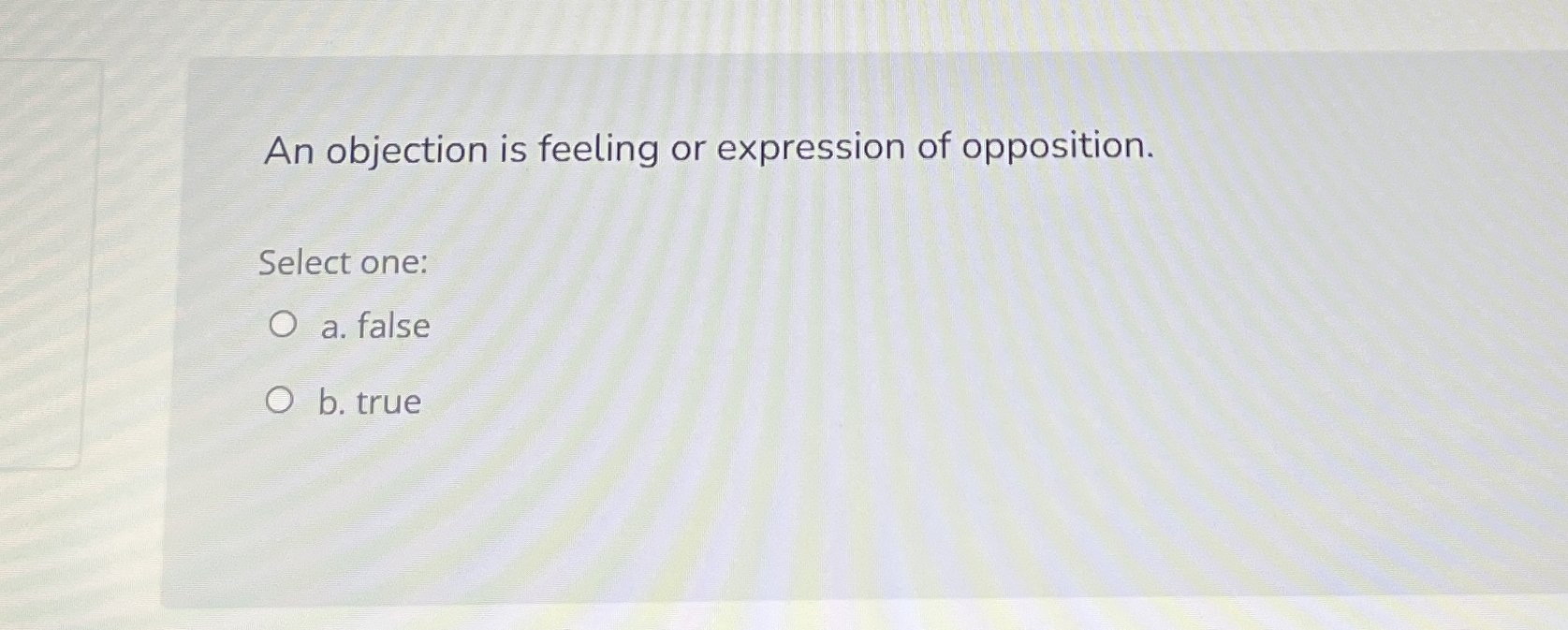 Solved An objection is feeling or expression of | Chegg.com