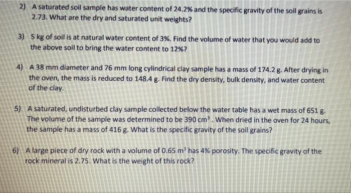 Solved 2) A saturated soil sample has water content of 24.2% | Chegg.com