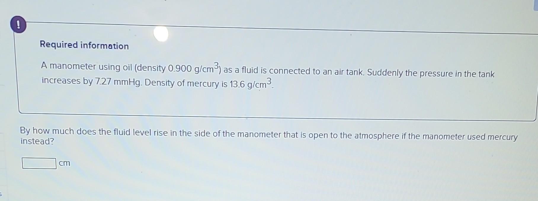 Solved Required information A manometer using oil (density