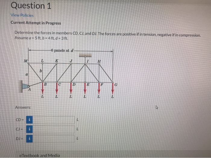 Solved Question 1 View Policies Current Attempt in Progress | Chegg.com
