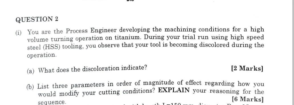 Solved QUESTION 2 (i) You are the Process Engineer | Chegg.com