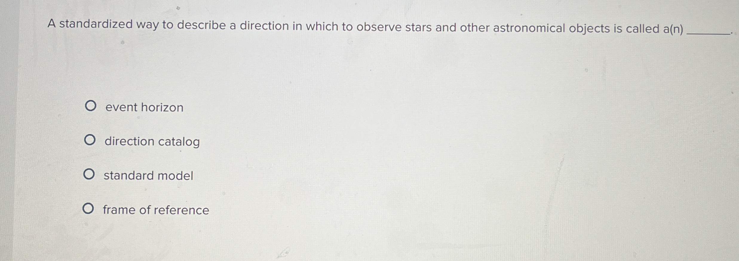 Solved A standardized way to describe a direction in which | Chegg.com