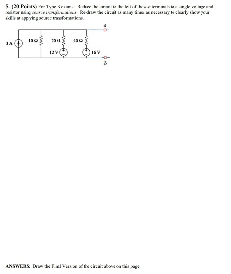 Solved 5-(20 Points) For Type B exams: Reduce the circuit to | Chegg.com