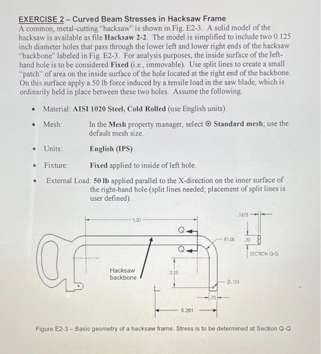 Solved EXERCISE 2 - Curved Beam Stresses in Hacksaw Frame A | Chegg.com