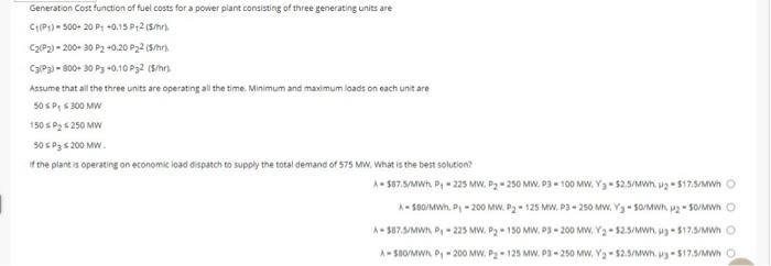 Solved Generation Cost function of fuel costs for a power | Chegg.com