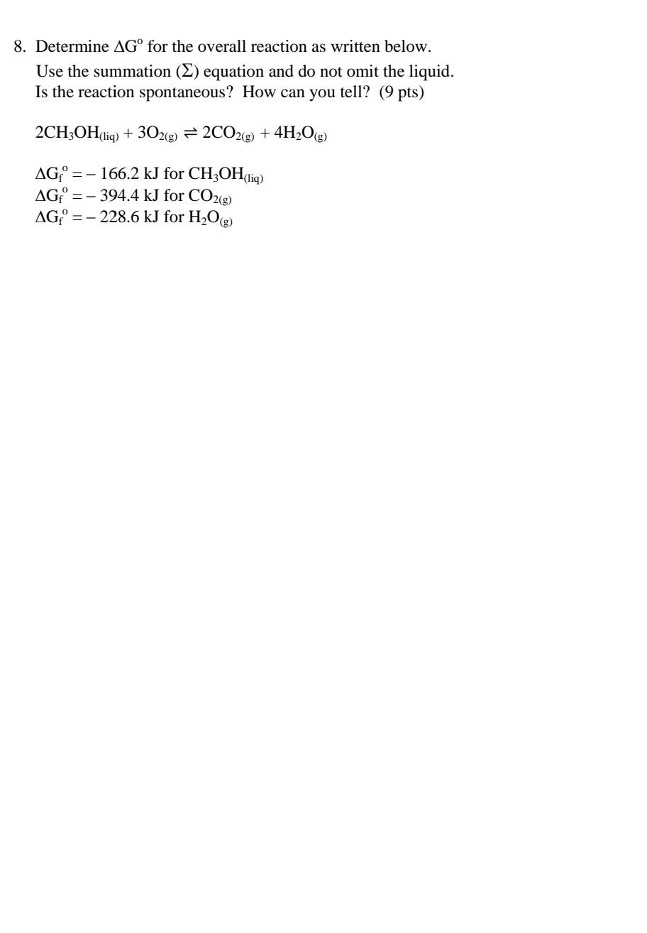 Solved 8. Determine ΔG∘ for the overall reaction as written | Chegg.com
