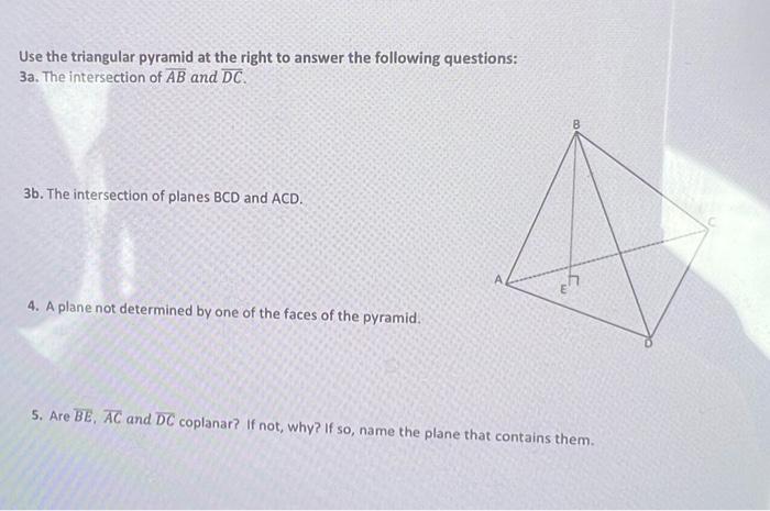 Solved Use The Triangular Pyramid At The Right To Answer The | Chegg.com