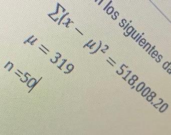 (x - 2 = 518,008.20 Σ( los siguientes de pl= 319 M2 n=50