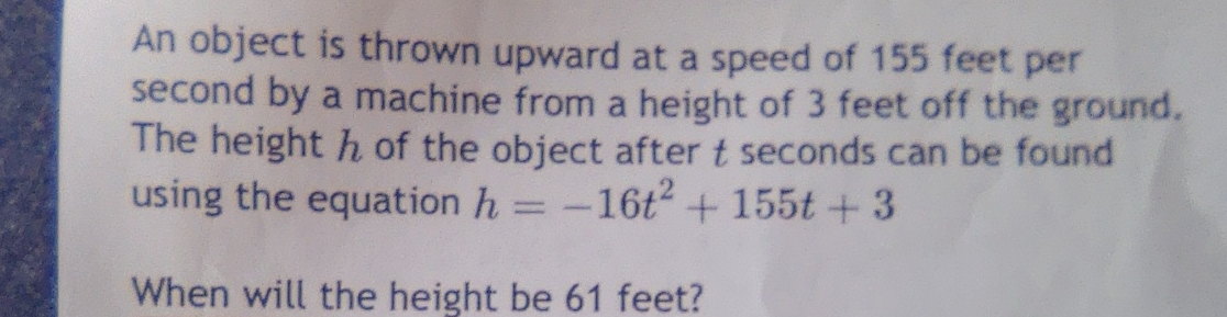 Solved An object is thrown upward at a speed of 155 ﻿feet | Chegg.com