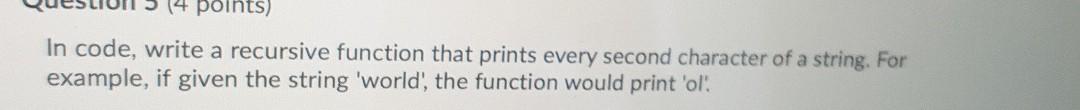 Solved 3 14 points) In code, write a recursive function that | Chegg.com