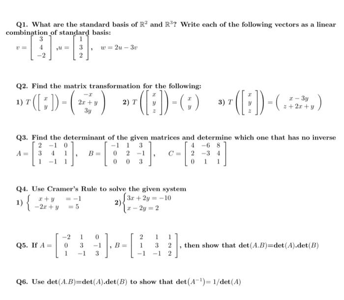 Solved Q1. What are the standard basis of R2 and R3 ? Write | Chegg.com