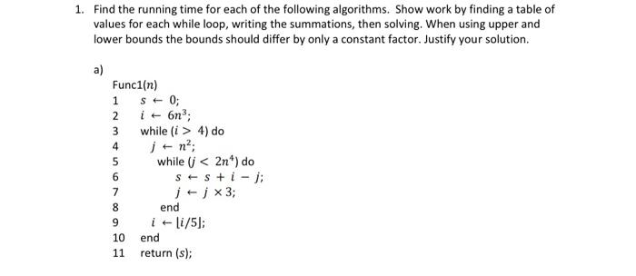 Solved 1. Find the running time for each of the following | Chegg.com