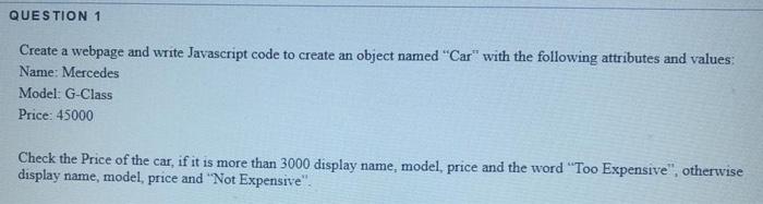 Solved QUESTION 1 Create a webpage and write Javascript code | Chegg.com