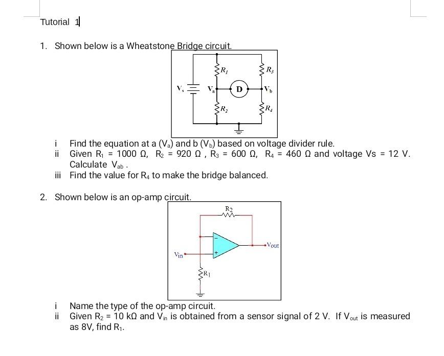 Solved Tutorial 1 1. Shown below is a Wheatstone Bridge | Chegg.com