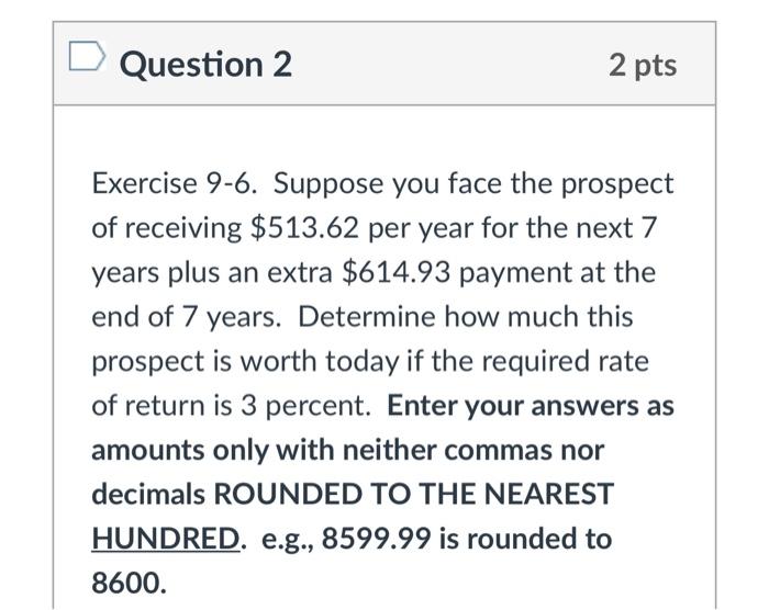 Malignant tumor appeal relay Solved Question 2 2 pts Exercise 9-6. Suppose you face the | Chegg.com