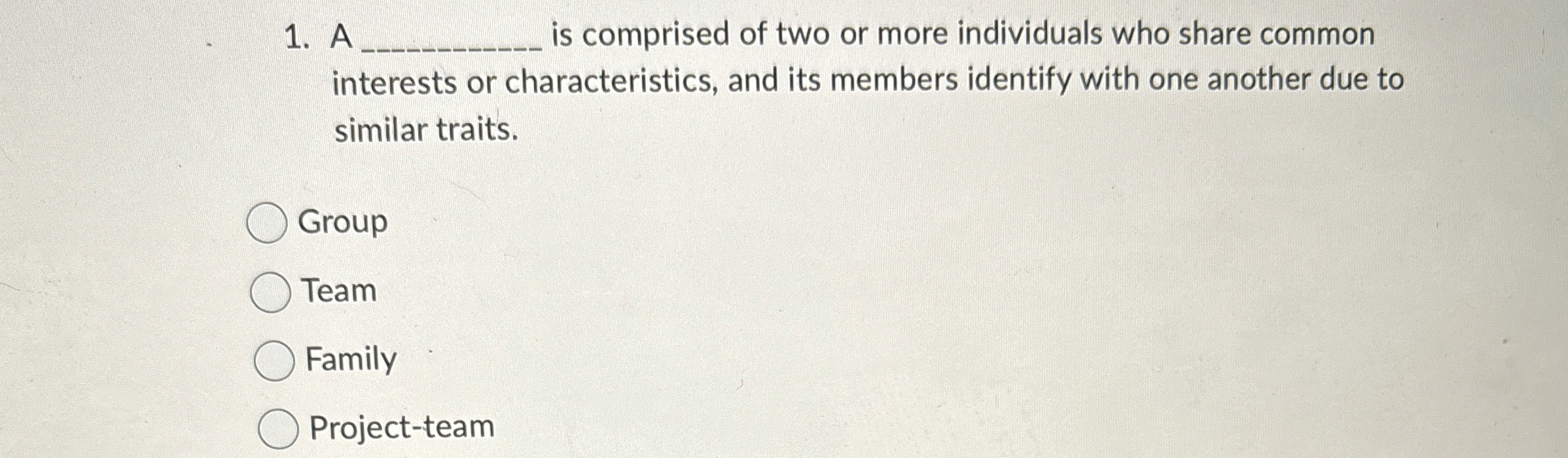 Solved Ais comprised of two or more individuals who share | Chegg.com