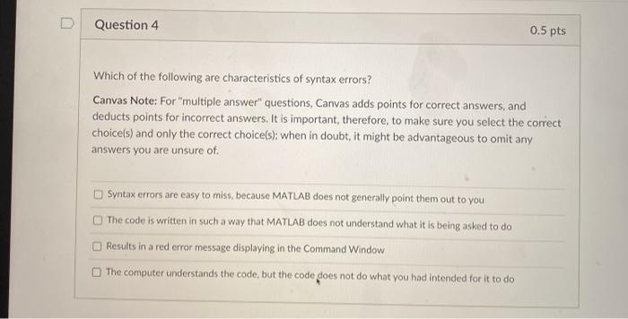 Solved Question 4 0.5 pts Which of the following are | Chegg.com