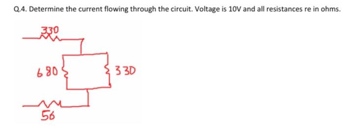 Solved Q.4. Determine the current flowing through the | Chegg.com