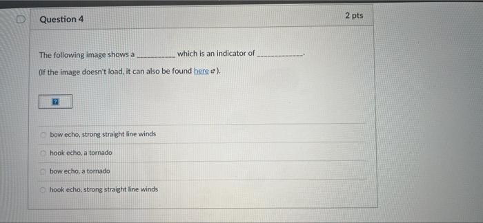 Solved Question 4 2 pts The following image shows a which is | Chegg.com