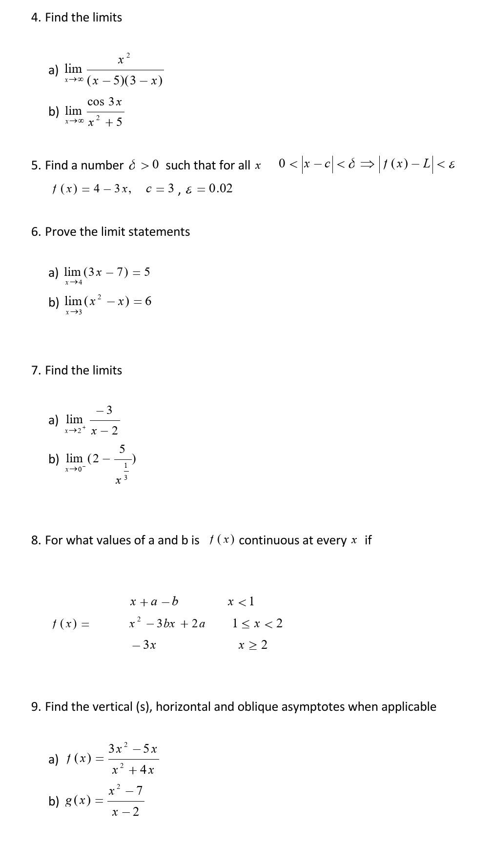 Solved 4. Find the limits a) limx→∞(x−5)(3−x)x2 b) | Chegg.com