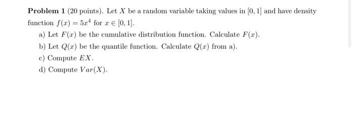 Solved Problem 1 (20 points). Let X be a random variable | Chegg.com