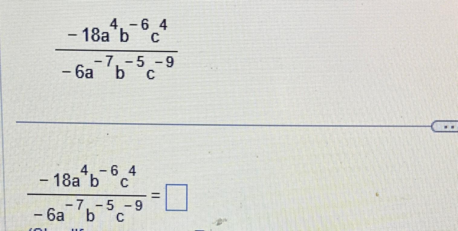 Solved -18a4b-6c4-6a-7b-5c-9-18a4b-6c4-6a-7b-5c-9= | Chegg.com