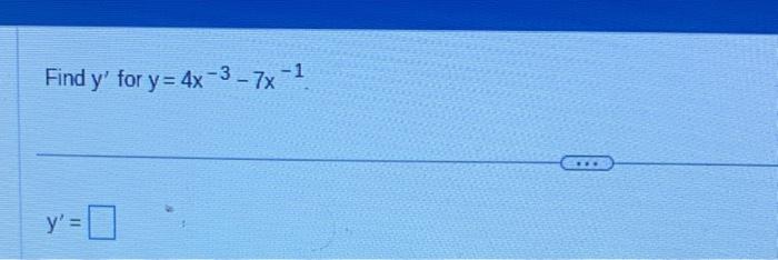 \( y=4 x^{-3}-7 x^{-1} \)