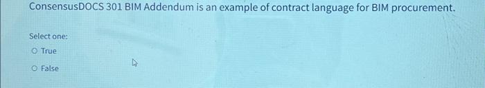 ConsensusDOCS 301 BIM Addendum is an example of | Chegg.com