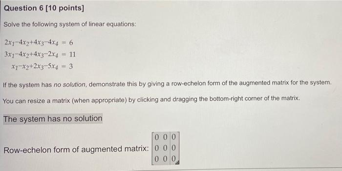 Solved Question 6 [10 points] Solve the following system of | Chegg.com
