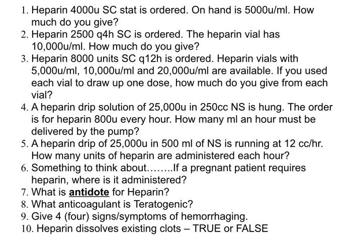 Solved 1. Heparin 4000uSC stat is ordered. On hand is | Chegg.com