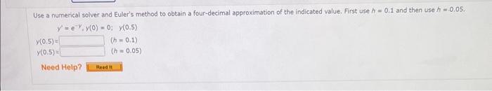 Solved Use a numerical solver and Euler's method to obtain a | Chegg.com