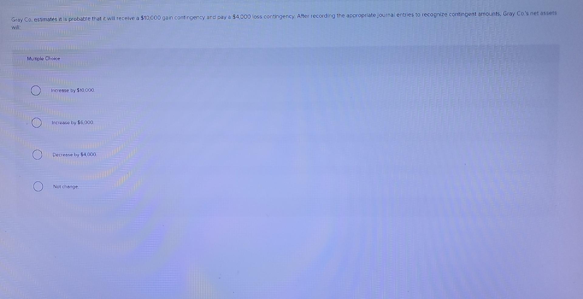 Solved Multiple Choice Increase by $10,000. Increase by | Chegg.com